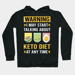 Warning Keto Diet Ketogenic Ketone Ketosis Hoodie